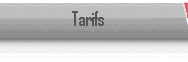 Tarifs